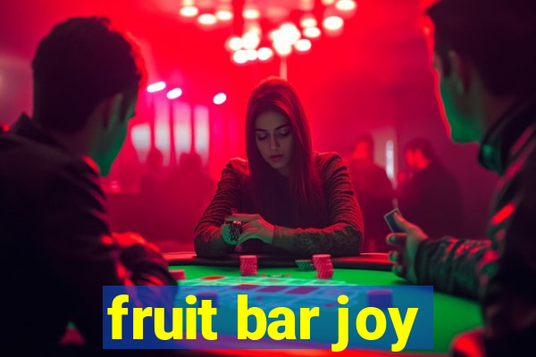 fruit bar joy