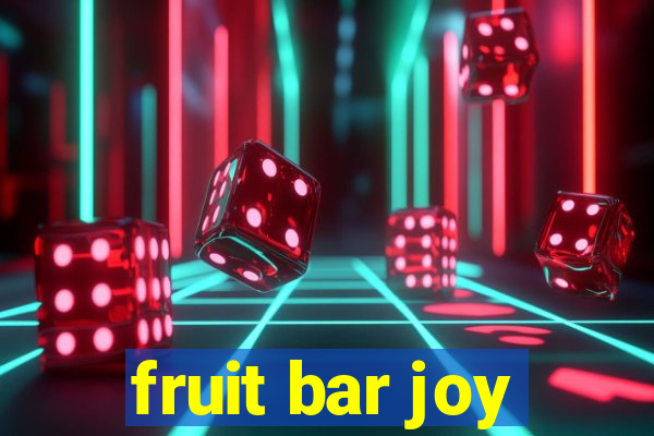 fruit bar joy