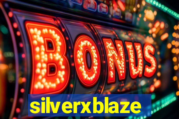 silverxblaze