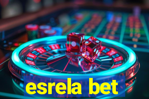 esrela bet