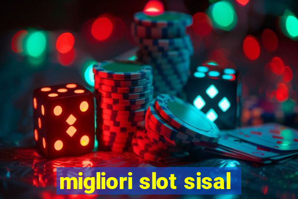 migliori slot sisal