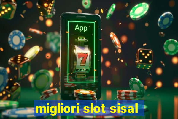 migliori slot sisal