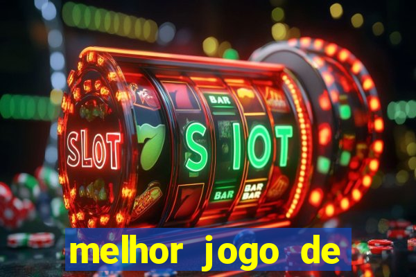 melhor jogo de cassino online