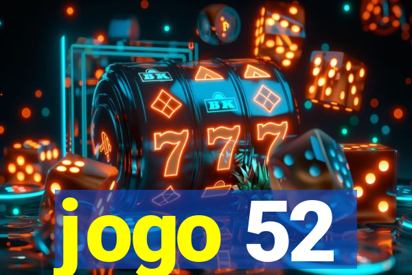 jogo 52