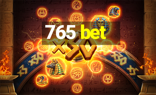 765 bet