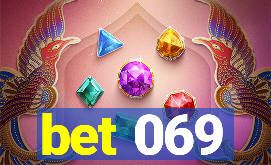 bet 069