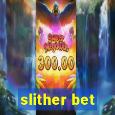 slither bet