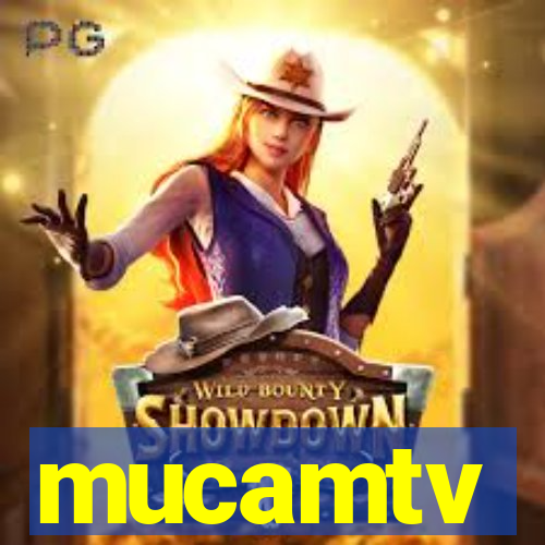 mucamtv