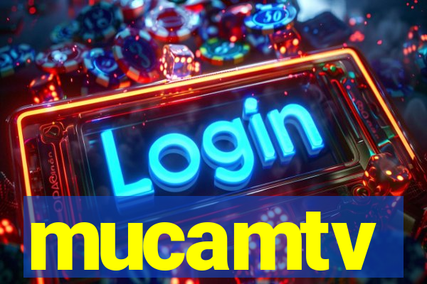 mucamtv