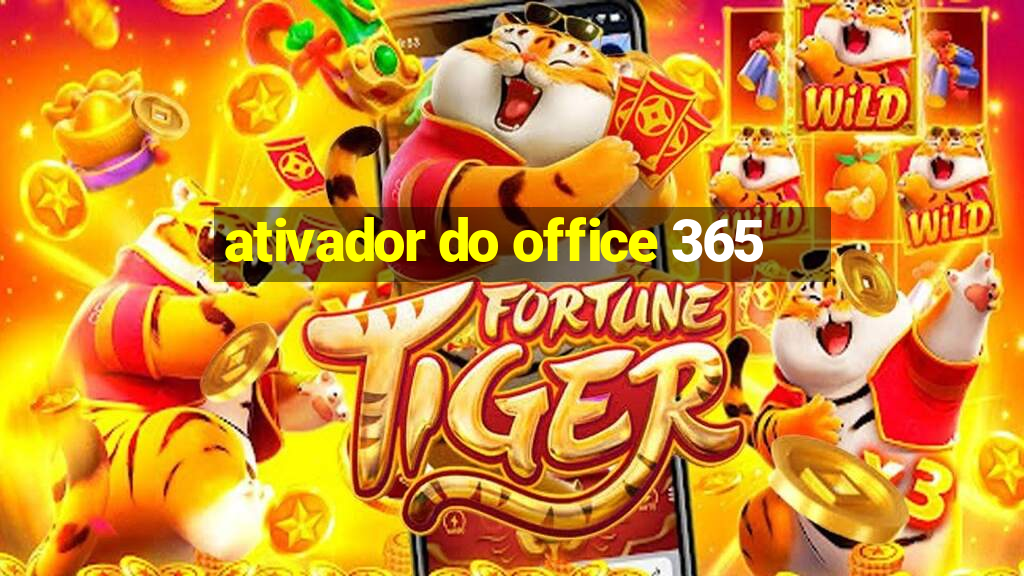 ativador do office 365