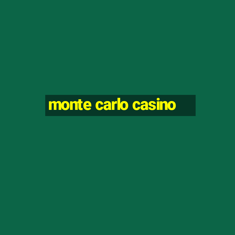 monte carlo casino