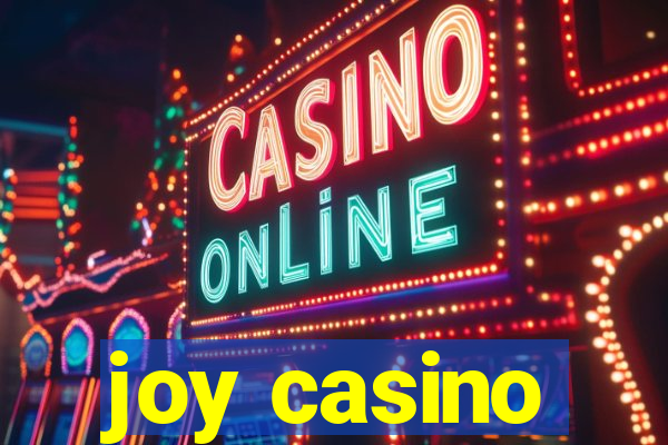 joy casino