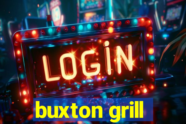 buxton grill