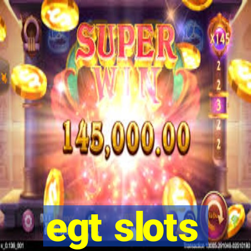 egt slots