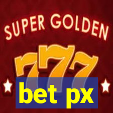 bet px