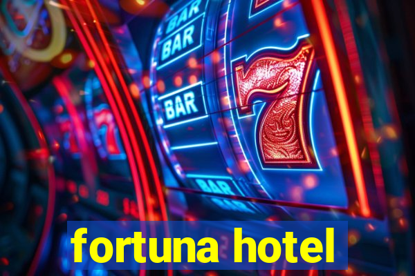 fortuna hotel