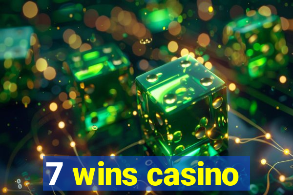 7 wins casino