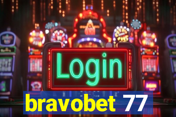 bravobet 77