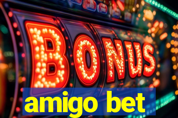 amigo bet