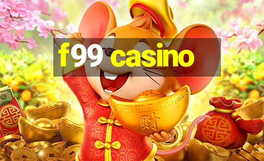 f99 casino