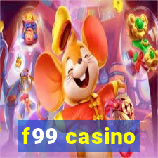 f99 casino