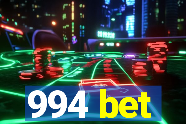 994 bet