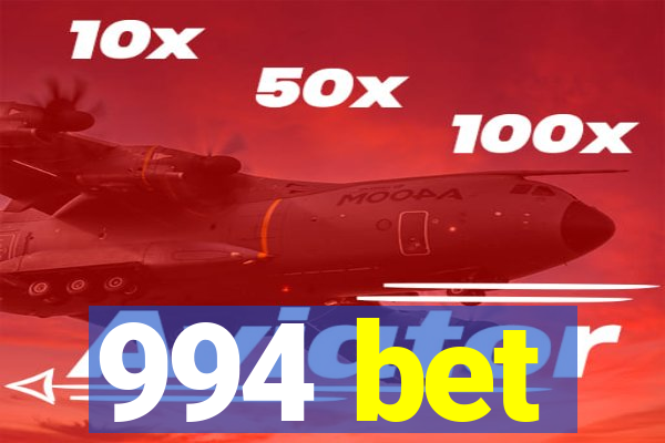 994 bet