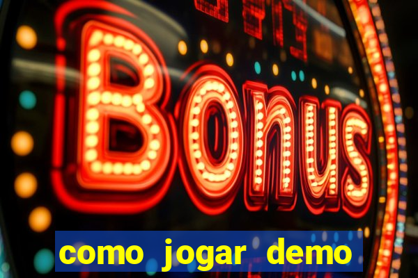 como jogar demo fortune tiger