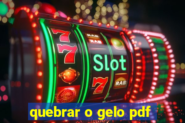 quebrar o gelo pdf