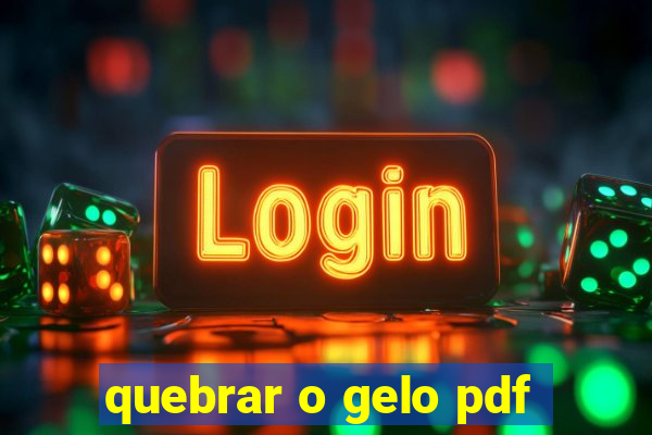 quebrar o gelo pdf