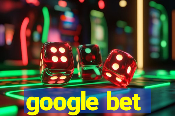 google bet