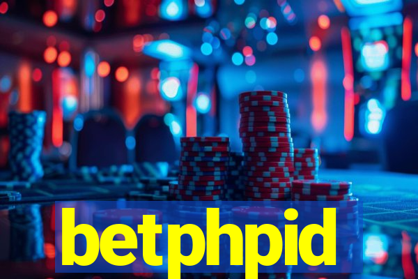 betphpid