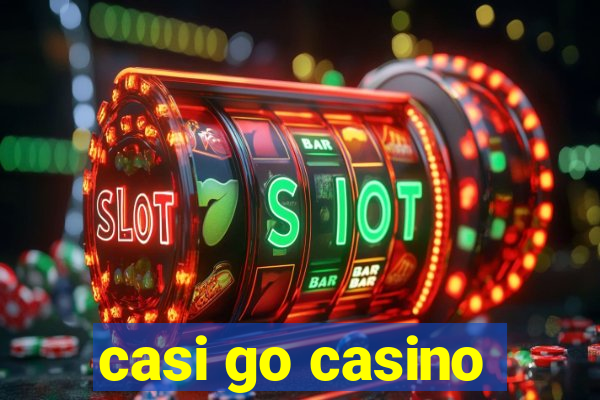 casi go casino