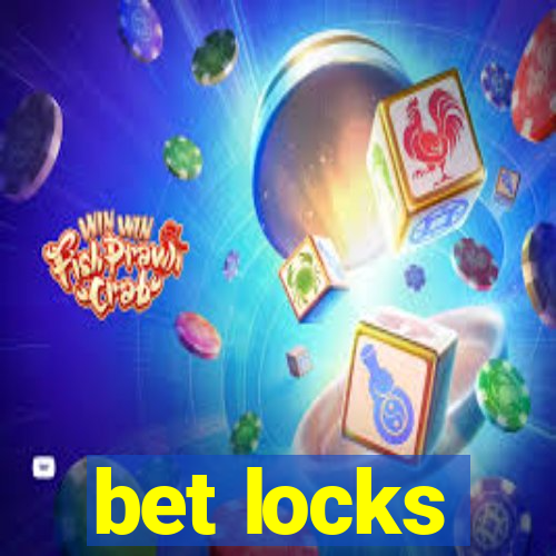 bet locks