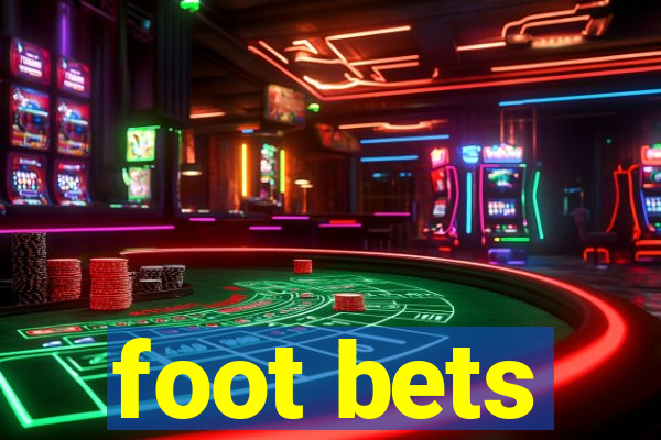 foot bets