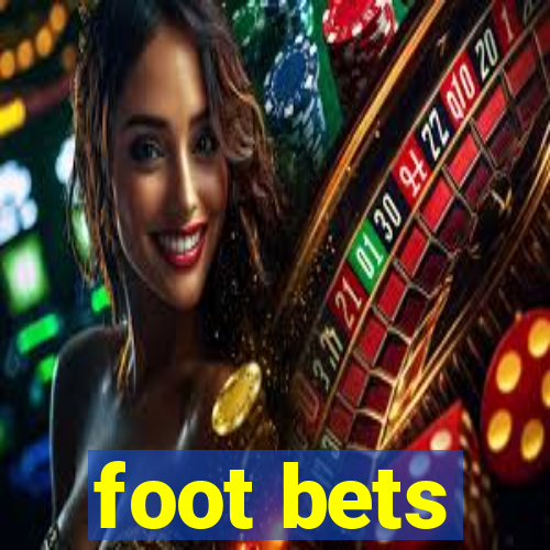 foot bets