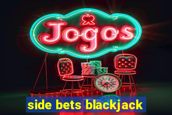 side bets blackjack