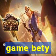 game bety