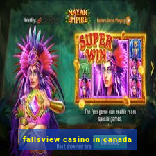 fallsview casino in canada