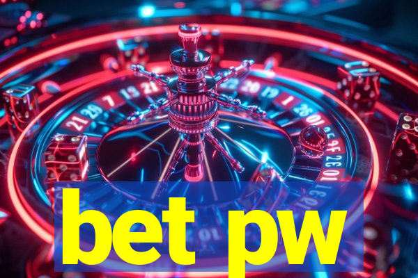 bet pw