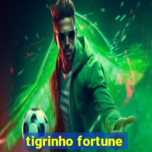 tigrinho fortune