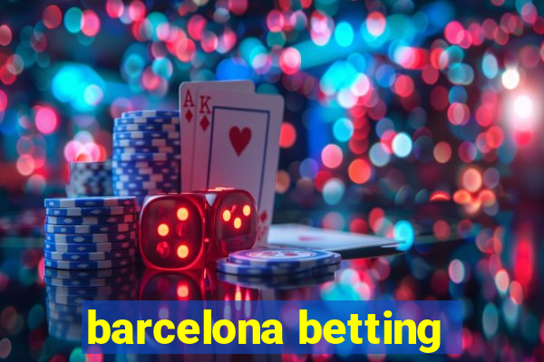 barcelona betting