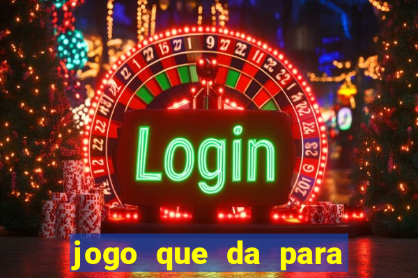 jogo que da para jogar com 1 real