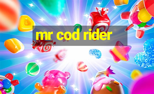 mr cod rider