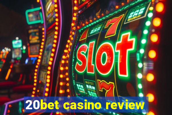 20bet casino review