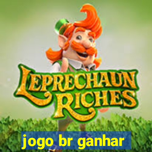 jogo br ganhar