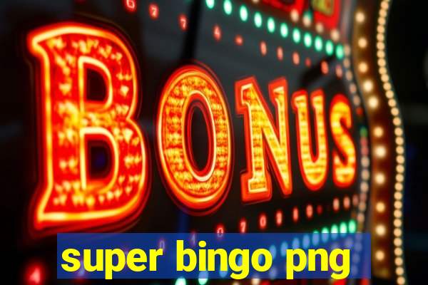 super bingo png