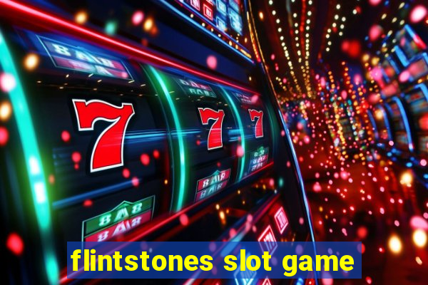 flintstones slot game