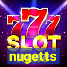 nugetts