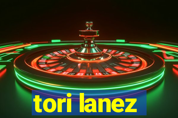 tori lanez